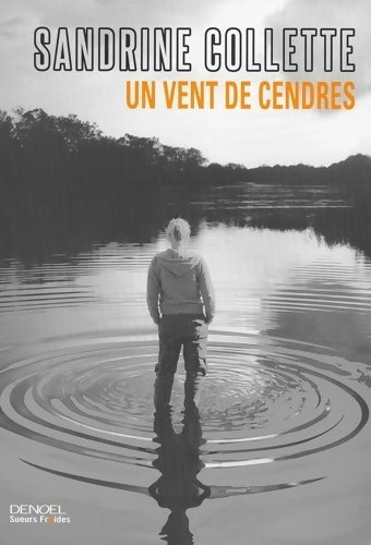 Un vent de cendres - Sandrine Collette - Livre