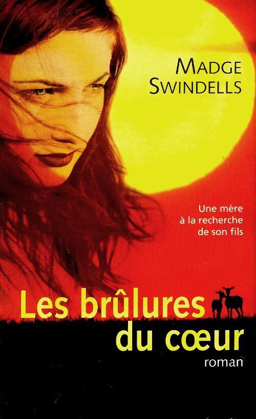 Les brûlures du coeur - Madge Swindells - Livre