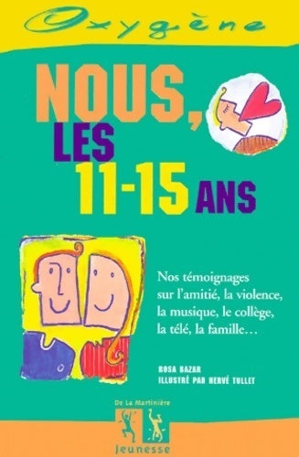 Nous, les 11-15 ans - Rosa Bazar - Livre