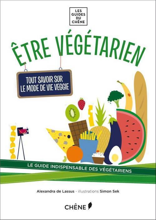 Être végétarien - Alexandra De Lassus - Livre