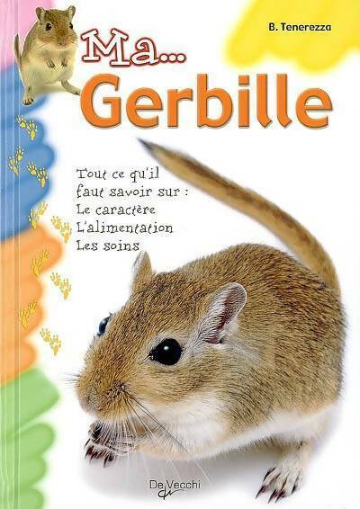 Ma gerbille - B Tenerezza - Livre