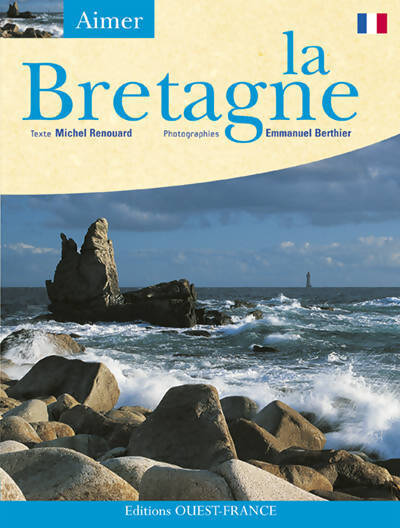 La Bretagne - Michel Renouard - Livre