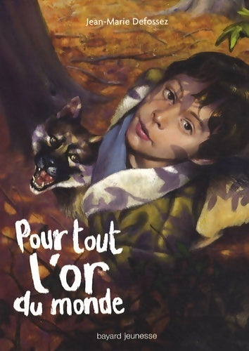 Pour tout l'or du monde - Jean-Marie Defossez - Livre