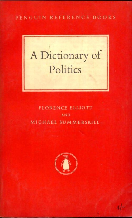 A dictionary of politics - M. Summerskill [eds] - Livre