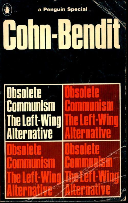 Obsolete communism the left-wing alternative - Daniel Cohn-Bendit - Livre