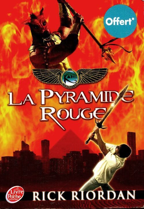 Kane Chronicles Tome I : La pyramide rouge - Rick Riordan - Livre