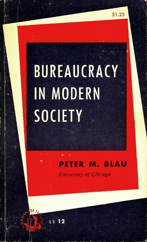 Bureaucracy in modern society - Peter Michael Blau - Livre