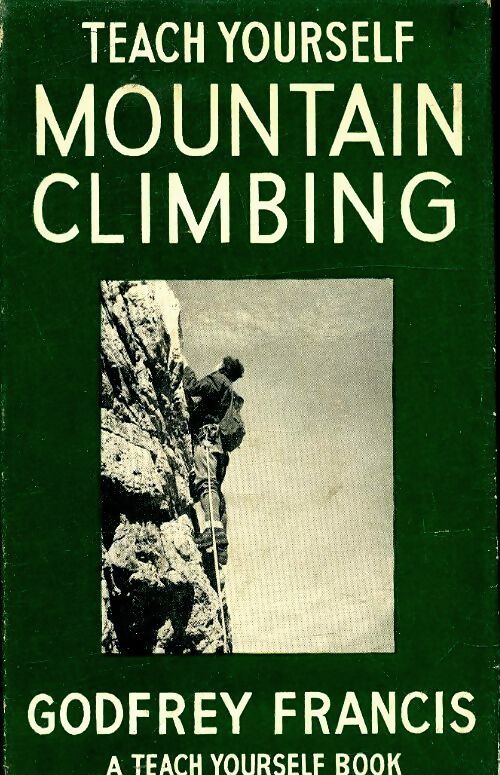 Mountain climbing - Godfrey Francis - Livre