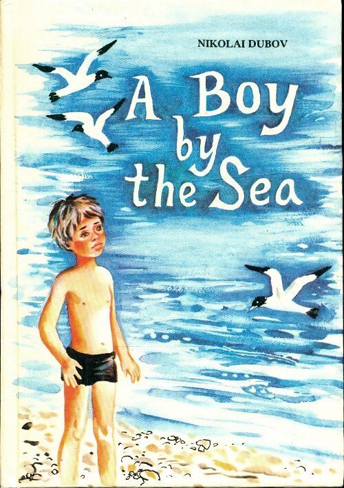 A boy by the sea - Nikolaï Dubov - Livre