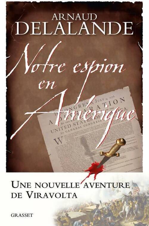 Notre espion en Amérique - Arnaud Delalande - Livre