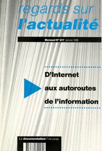 Regards sur l'actualité n°217 : D'internet aux autoroutes de l'information - Collectif - Livre