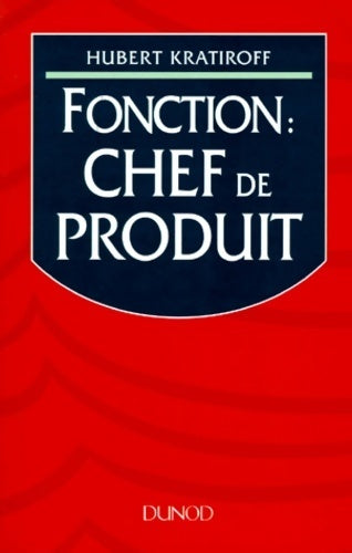 Fonction : chef de produit - Hubert Kratiroff - Livre
