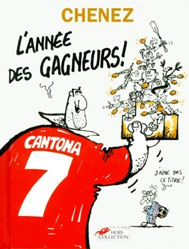 L'année des gagneurs ! - Bernard Chenez - Livre