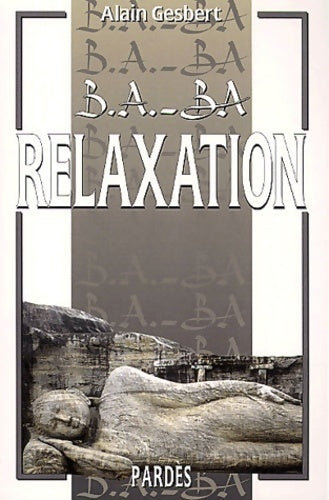Relaxation - Alain Gesbert - Livre