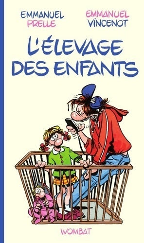 L'élevage des enfants - Emmanuel Prelle - Livre