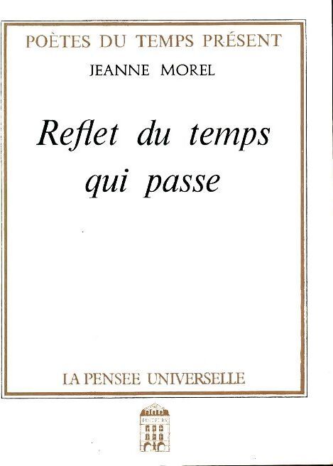 Reflet du temps qui passe - Jeanne Morel - Livre