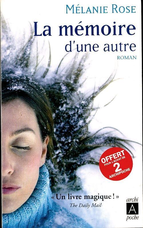 La mémoire d'une autre - Melanie Rose - Livre