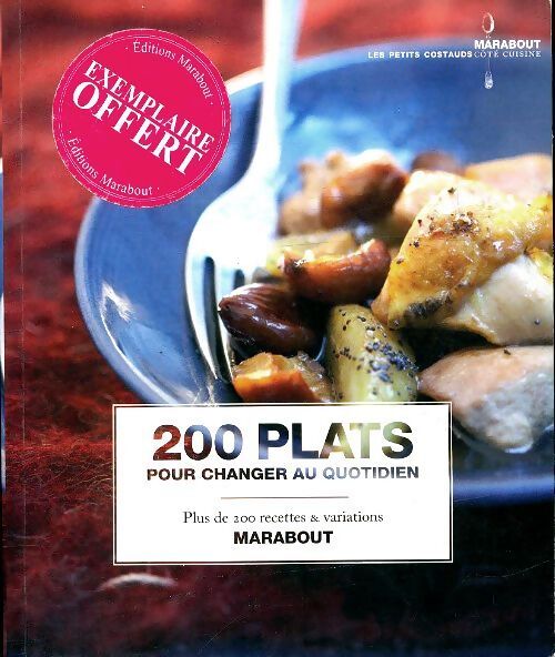 200 plats pour changer au quotidien - Joanna Farrow - Livre