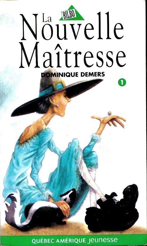 La nouvelle maîtresse - Dominique Demers - Livre