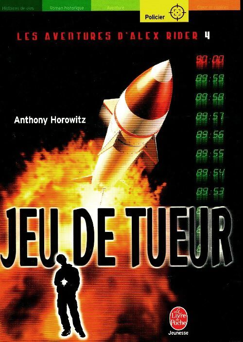 Les aventures d'Alex Rider Tome IV : Jeu de tueur - Anthony Horowitz - Livre