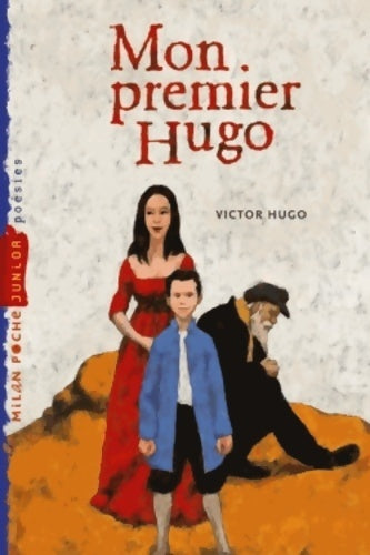 Mon premier Hugo - Victor Hugo - Livre