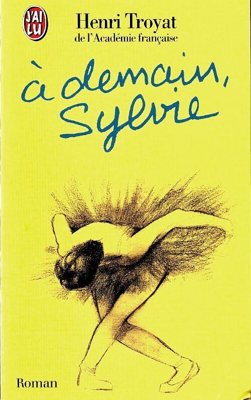 Viou Tome II : A demain, Sylvie - Henri Troyat - Livre