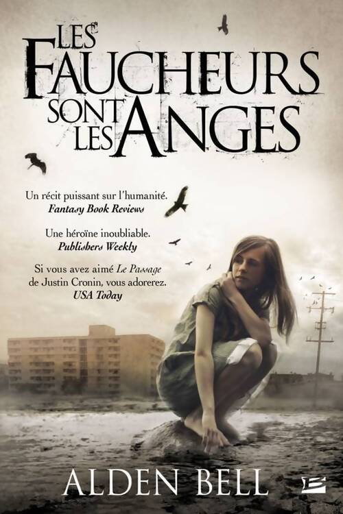Les faucheurs sont les anges - Alden Bell - Livre