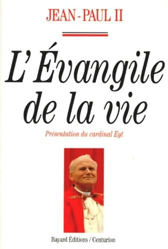 L'Evangile de la vie - Jean-Paul II - Livre