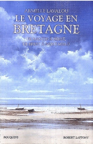 Le voyage en Bretagne - Armelle Lavalou - Livre