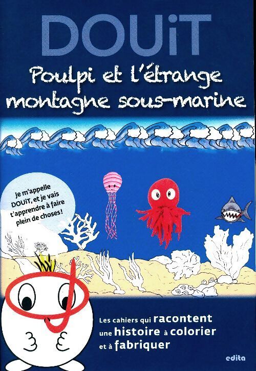 Douit : Poulpi et l'étrange montagne sous-marine - Inconnu - Livre