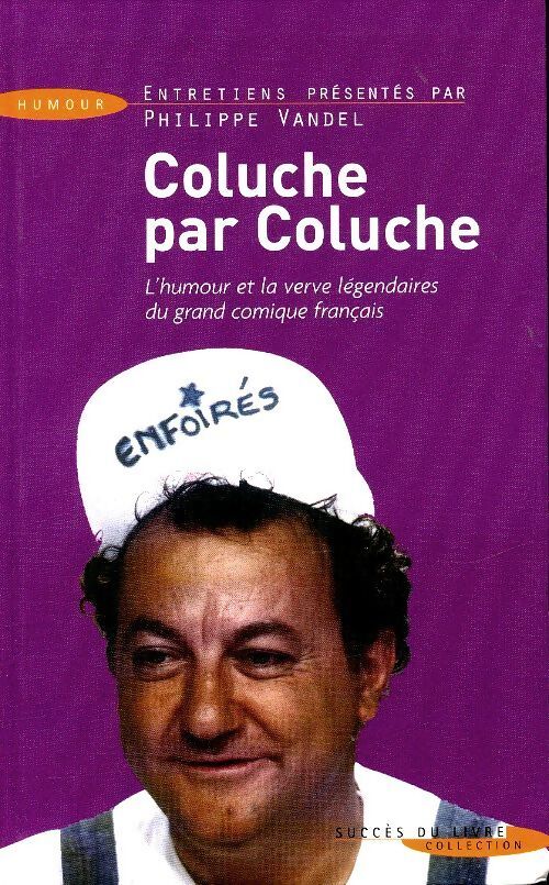 Coluche par Coluche - Coluche - Livre