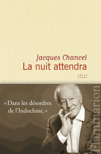 La nuit attendra - Jacques Chancel - Livre