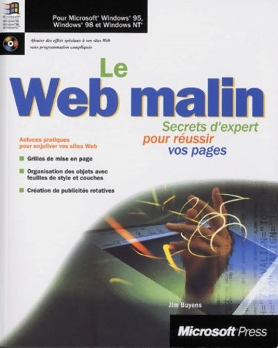 Le web malin. Secrets d'expert pour réussir vos pages avec cd-rom - Jim Buyens - Livre