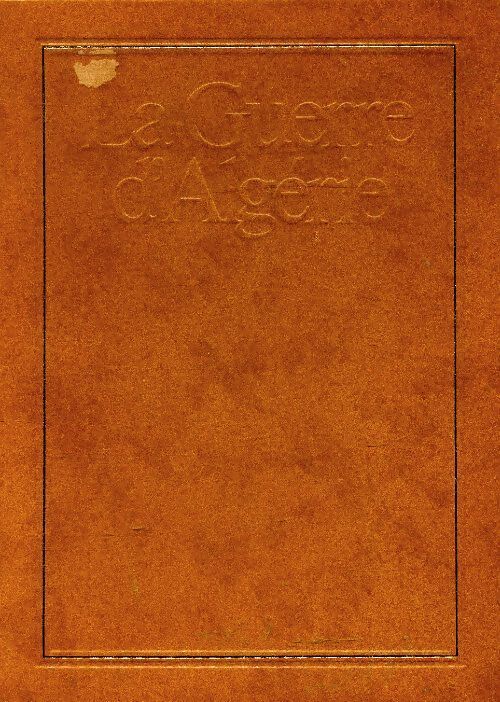 La guerre d'Algérie - Inconnu - Livre
