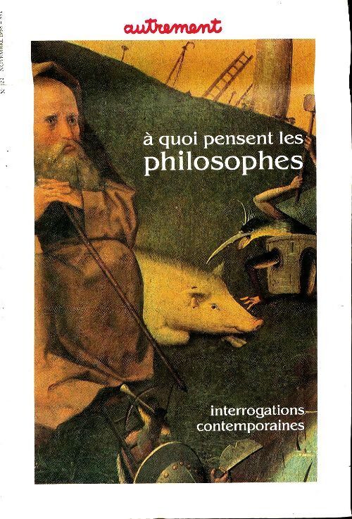 A quoi pensent les philosophes. Interrogations contemporaines - Collectif - Livre