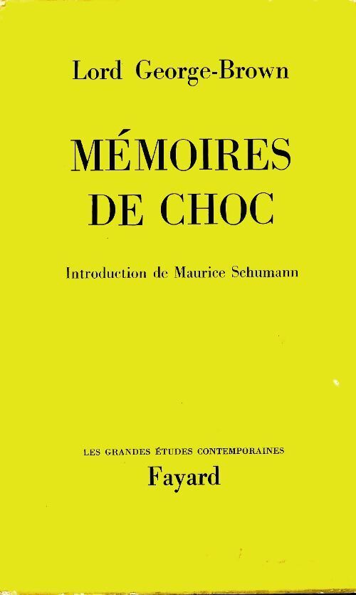 Mémoires de choc - Lord George-Brown - Livre