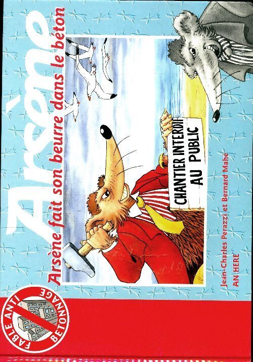 Arsène fait son beurre dans le béton - Jean-Charles Perazzi - Livre