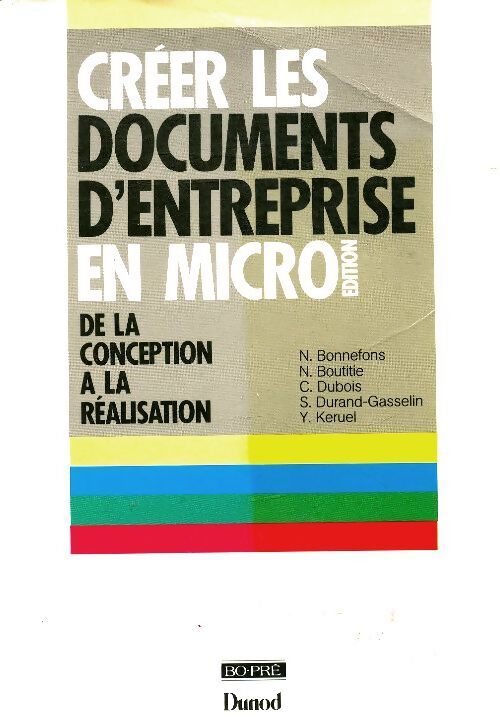 Créer les documents d'entreprise en microédition : De la conception à la réalisation - Nicole Bonnefons - Livre