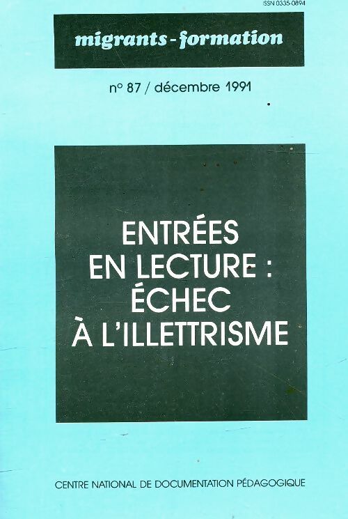 Migrants-formation n°87 : Entrée en lecture : échec à l'illéttrisme - Collectif - Livre