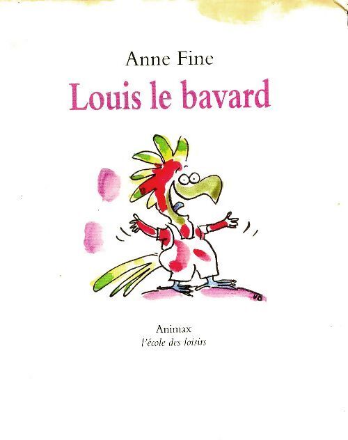 Louis le bavard - Anne Fine - Livre