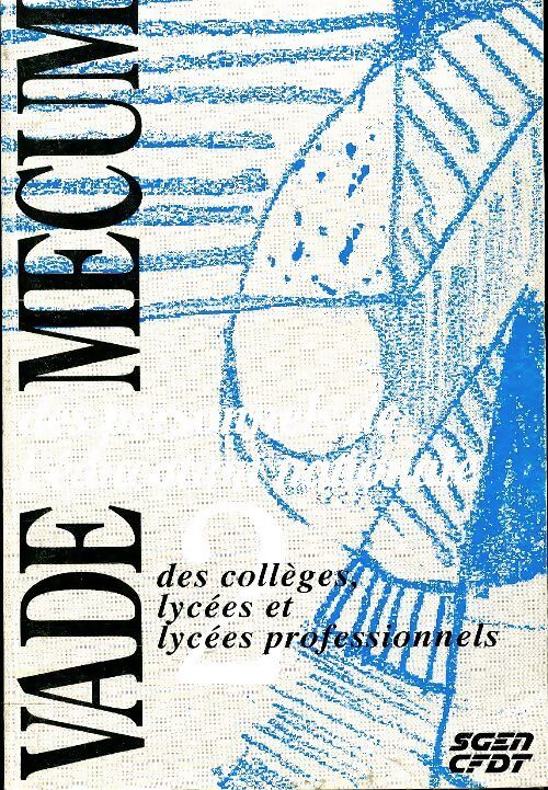 Vade-mecum des personnels de l'éducation nationale Tome II - Collectif - Livre