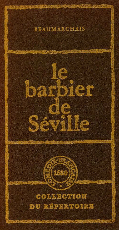 Le barbier de Séville - Beaumarchais - Livre