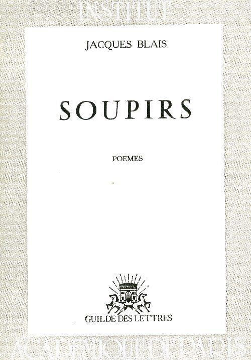 Soupirs - Jacques Blais - Livre