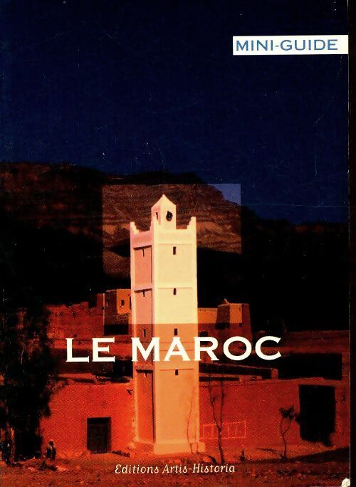 Le Maroc - Collectif - Livre