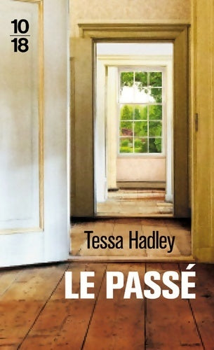 Le passé - Tessa Hadley - Livre