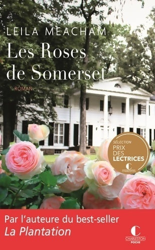 Les roses de Somerset - Leila Meacham - Livre