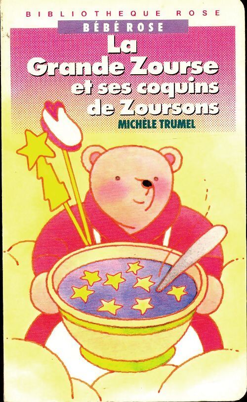 La grande zourse et ses coquins de zoursons - Michèle Trumel - Livre