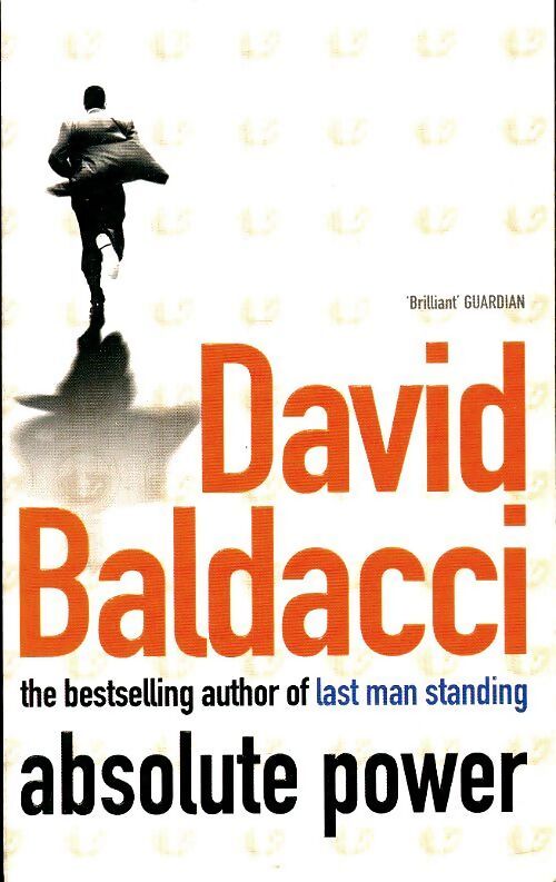 Absolute power - David G. Baldacci - Livre