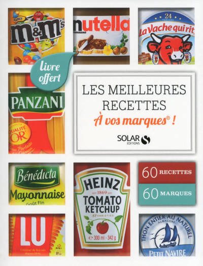 Les meilleures recettes : A vos marques ! - Collectif - Livre