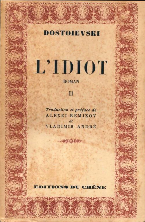 L'idiot Tome II - Fedor Dostoïevski - Livre